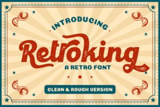 Retroking: A Bold and Sophisticated Display Font for Modern Marketers